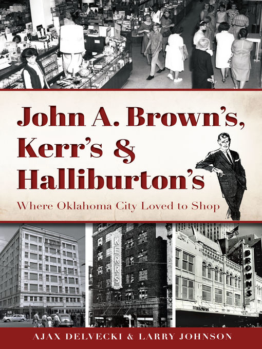 Title details for John A. Brown's, Kerr's & Halliburton's by Ajax Delvecki - Available